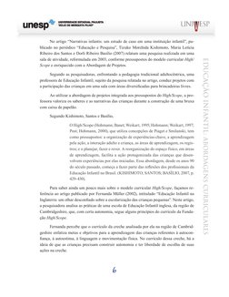 6
EDUCAÇÃO INFANTIL: ABORDAGENS CURRICULARES
No artigo “Narrativas infantis: um estudo de caso em uma instituição infantil”,