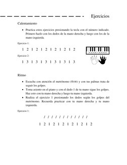 Ejercicios 
Calentamiento 
 Practica estos ejercicios presionando la tecla con el número indicado. 
Primero hazlo con los de