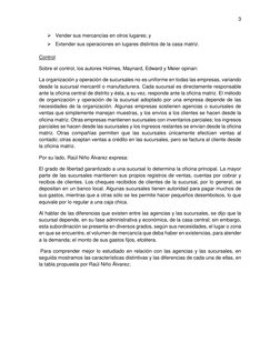 3 
 
 Vender sus mercancías en otros lugares; y 
 Extender sus operaciones en lugares distintos de la casa matriz. 
Control