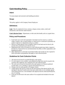 Cash-Handling Policy
 
    
          
 
         
 
         
 
         
 
         
 
         
 
         
Intent
To ensu