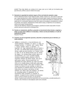 evitarla?  Pues  deja  abierta  una  ventana  de  la  carpa,  pero  con  el  visillo  por  los insectos, para 
que entre aire