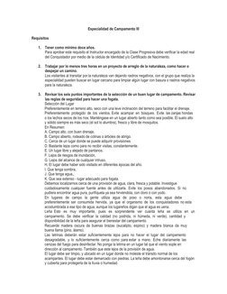Especialidad de Campamento III 
 
Requisitos 
 
1. Tener como mínimo doce años. 
Para aprobar este requisito el Instructor en