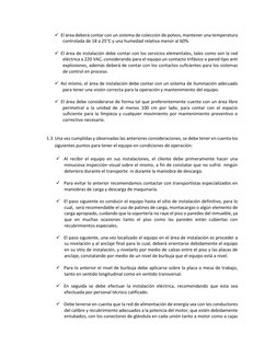  El área deberá contar con un sistema de colección de polvos, mantener una temperatura 
controlada de 18 a 25°C y una humeda