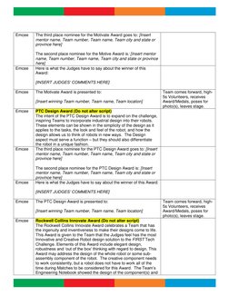 Emcee 
The third place nominee for the Motivate Award goes to: [Insert 
mentor name, Team number, Team name, Team city an