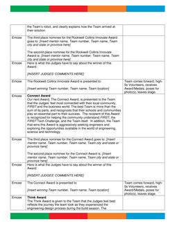 the Team’s robot, and clearly explains how the Team arrived at 
their solution. 
 
Emcee 
The third place nominee for the