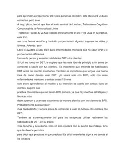 para aprender a proporcionar DBT para personas con DBP, este libro será un buen 
comienzo, pero en el 
A largo plazo, tendrá
