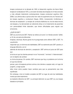 terapia conductual en la década de 1950, el desarrollo cognitivo de Aaron Beck 
terapia en la década de 1970, y una fusión de