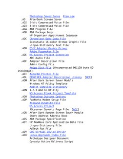 Photoshop Saved Curve  Also see 
  .AD   AfterDark Screen Saver 
  .AD2  2-bit Compressed Voice File 
  .AD3  3-bit C