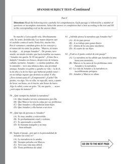    
SPANISH SUBJECT TEST–Continued
GO ON TO THE NEXT PAGE
Part C
Directions: Read the following texts carefully for comprehen