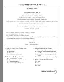    
SPANISH SUBJECT TEST–Continued
GO ON TO THE NEXT PAGE
LA COCINA DE TOMAS
  RESTAURANTE * CLUB DE BAILE  
28 Elf Street, L