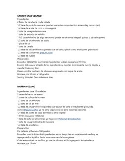 CARROT CAKE VEGANO  
Ingredientes  
2 Tazas de zanahoria cruda rallada 
1/2 taza de puré de manzana (puedes usar estas compot