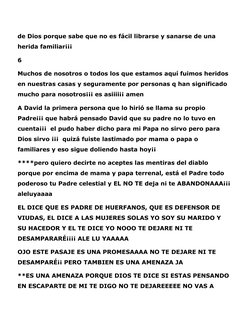 de Dios porque sabe que no es fácil librarse y sanarse de una 
herida familiar¡¡¡ 
6
Muchos de nosotros o todos los que estam