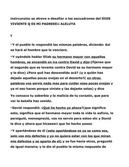 insircunziso se atreve a desafiar a los escuadrones del DIOS 
VIVIENTE Q ES MI PADREEE¡¡ ALELUYA
9
27 Y el pueblo le respondi