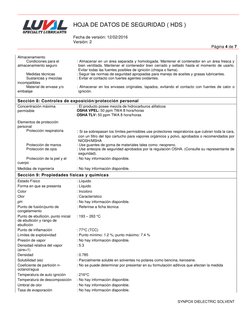 HOJA DE DATOS DE SEGURIDAD ( HDS ) 
 
Fecha de versión: 12/02/2016 
Versión: 2 
Página 4 de 7 
 
SYNPOX DIELECTRIC SOLVEN
