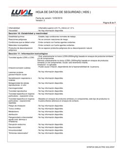 HOJA DE DATOS DE SEGURIDAD ( HDS ) 
 
Fecha de versión: 12/02/2016 
Versión: 2 
Página 5 de 7 
 
SYNPOX DIELECTRIC SOLVEN