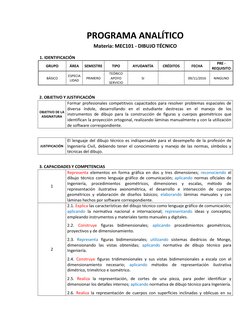 PROGRAMA ANALÍTICO 
 
Materia: MEC101 - DIBUJO TÉCNICO 
 
1. IDENTIFICACIÓN 
GRUPO 
ÁREA 
SEMESTRE 
TIPO 
AYUDANTÍA 
CRÉDITOS