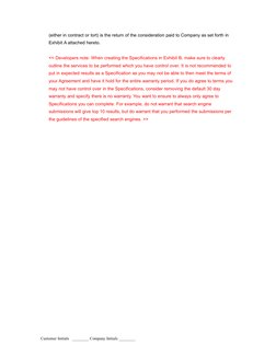 (either in contract or tort) is the return of the consideration paid to Company as set forth in 
Exhibit A attached hereto.
<