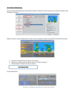 ACTIVIDAD INDIVIDUAL.  
 
Ejecuta el entorno de programación Scratch. Abre el proyecto “Aquarium” que se encuentra en la carp