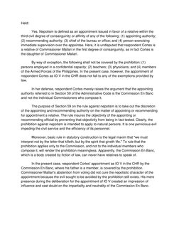 Held: 
 
Yes. Nepotism is defined as an appointment issued in favor of a relative within the 
third civil degree of consangui