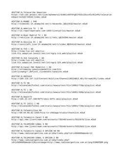 #EXTINF:0,Telecaribe Deportes
https://w4.cdn.anvato.net/live/ephemeral/8JN6lx09T0YgECY5CbJZ6zuYEzVblvPG/telecarib
edeporteshd
