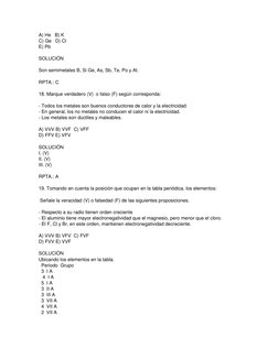 A) He   B) K   
C) Ge   D) Cl  
E) Pb 
 
SOLUCIÓN 
 
Son semimetales B, Si Ge, As, Sb, Te, Po y At. 
 
RPTA.: C 
 
18. Marque