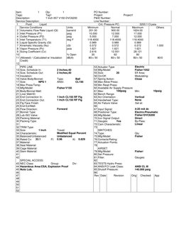 Item:  
1  
Qty:  
1  
PO Number:  
  
Tags:  
Tag1  
Project:  
Project1  
Description:  
1 Inch 657 V150-DVC6200  
P&ID Num