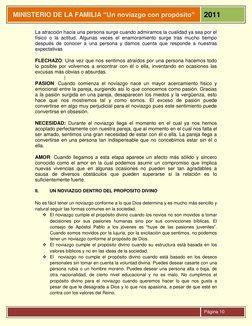 MINISTERIO DE LA FAMILIA “Un noviazgo con propósito” 
2011 
      
 
Página 10 
La atracción hacía una persona surge cuan