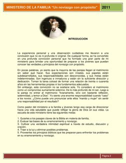 MINISTERIO DE LA FAMILIA “Un noviazgo con propósito” 
2011 
      
 
Página 2 
 INTRODUCCIÓN 
 
 
 
 
 
La experiencia pe