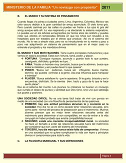 MINISTERIO DE LA FAMILIA “Un noviazgo con propósito” 
2011 
      
 
Página 4 
B. 
EL MUNDO Y SU SISTEMA DE PENSAMIENTO