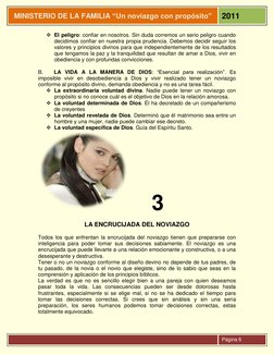 MINISTERIO DE LA FAMILIA “Un noviazgo con propósito” 
2011 
      
 
Página 6 
 El peligro: confiar en nosotros. Sin dud