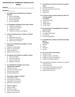 APROPIACIÓN DEL  APRENDIZAJE TAREAS DE ALTO 
RIESGO 
Nombre:___________________________________ 
Semestre:________ 
1. Que re