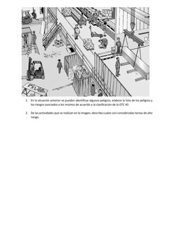 1. En la situación anterior se pueden identificar algunos peligros, elabore la