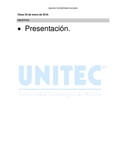 Apuntes Contabilidad Avanzada 
 
Clase 20 de enero de 2018 
OBJETIVO: 
 Presentación.