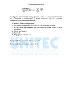 Apuntes Contabilidad Avanzada 
 
Entregable 2  
 
15% 
55% 
Evaluación Continua 10% 
10% 
Total   
 
 
 
100% 
 
Investigac