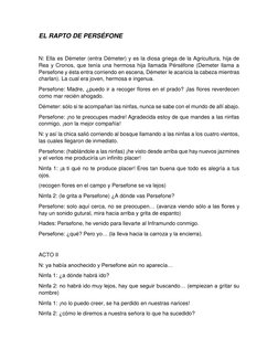 EL RAPTO DE PERSÉFONE 
 
N: Ella es Démeter (entra Démeter) y es la diosa griega de la Agricultura, hija de 
Rea y Cronos, qu