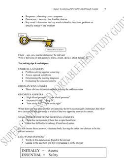 Super Condensed Portable HESI Study Guide
9

Response – choosing correct response

Distracters -  incorrect but feasible ch