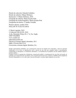 Diseño de colección: Eduardo Caballero
Diseño de cubierta: Oihane Molinero
Ilustración: © Oihane Molinero, 2010
Fotografía de