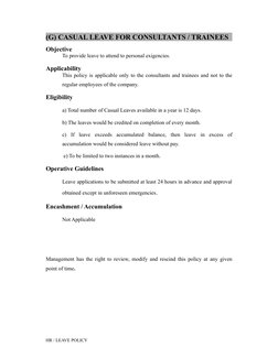 (G) CASUAL LEAVE FOR CONSULTANTS / TRAINEES
Objective
To provide leave to attend to personal exigencies.
Applicability
This p