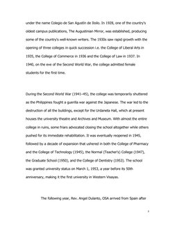3 
under the name Colegio de San Agustín de Iloilo. In 1928, one of the country's 
oldest campus publications, The Augustin