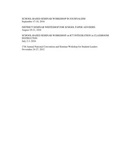 SCHOOL-BASED SEMINAR WORKSHOP IN JOURNALISM 
 
September 17-18, 2016 
 
 
DISTRICT SEMINAR WRITESHOP FOR SCHOOL PAPER ADV