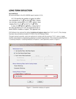 LONG TERM DEFLECTION 
OLD ARTICLE 
As recommended in the ACI 435R95 report (section 4.3.3), 
 
 
 
 
CSI Software has reduced