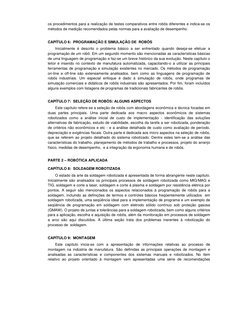 os procedimentos para a realização de testes comparativos entre robôs diferentes e indica-se os
métodos de medição recomendad