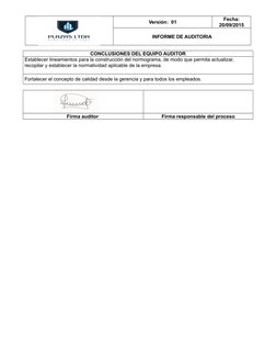 Versión:  01
Fecha:
20/09/2015
INFORME DE AUDITORIA
CONCLUSIONES DEL EQUIPO AUDITOR
Establecer lineamientos para la construcc