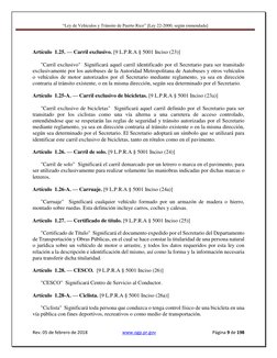 “Ley de Vehículos y Tránsito de Puerto Rico” [Ley 22-2000, según enmendada] 
 
 
Rev. 05 de febrero de 2018 
 www.ogp.pr.gov