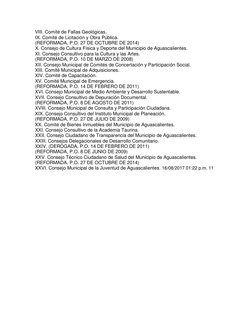 VIII. Comité de Fallas Geológicas.  
IX. Comité de Licitación y Obra Pública.  
(REFORMADA, P.O. 27 DE OCTUBRE DE 2014)  
X.