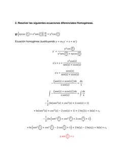 2. Resolver las siguientes ecuaciones diferenciales Homogéneas.  
 
g) [xycos (
y
x) + x2sen (
y
x)] 
dy
dx = y2cos (
y
x)