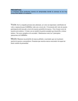 PREVENTIVAS: 
La empresa lanza productos nuevos en temporadas donde la cerveza no es muy 
consumida debido a la estación