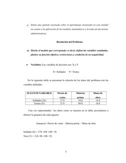 g. Emita una opinión razonada sobre el aprendizaje alcanzado en esta unidad
en cuanto a la aplicación de los modelos matemáti