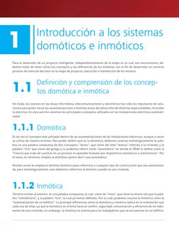 INACAP VIRTUAL
DOMÓTICA E INMÓTICA
5
Para el desarrollo de un proyecto inteligente, independientemente de la etapa en la cual
