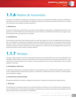 INTRODUCCIÓN A LOS SISTEMAS DOMÓTICOS E INMÓTICOS
8
DOMÓTICA E INMÓTICA
P03E22
INTRODUCTORIO
1.1.6 Medios de transmisión
En c